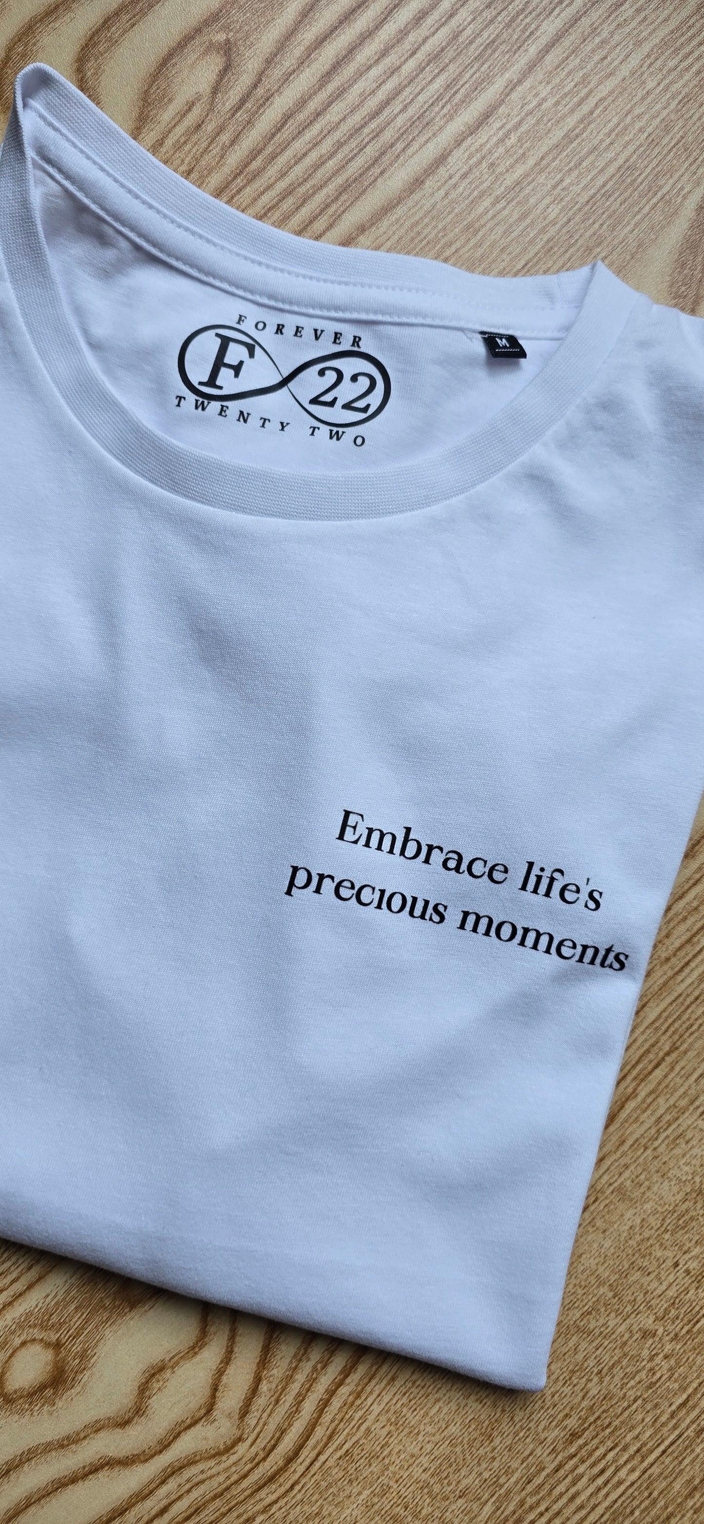Embrace life's precious moments short sleeve tee